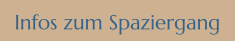 Infos zum Spaziergang