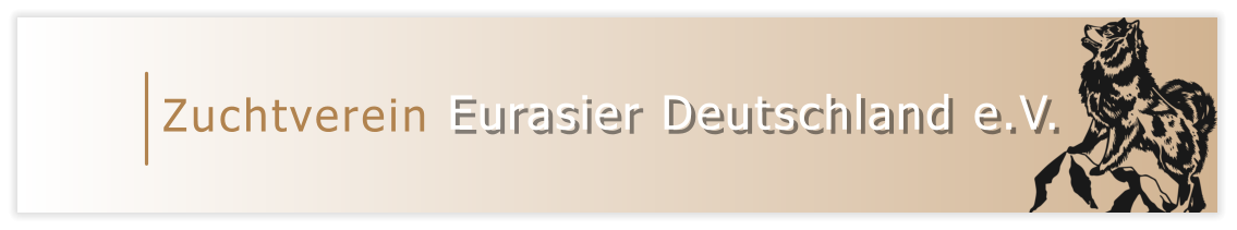 Zuchtverein                    Eurasier Deutschland e.V.